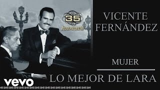 Vicente Fernández  Mujer Cover Audio [upl. by Anaic653]