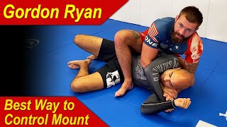 Best Way To Control The Mount In Jiu Jitsu by Gordon Ryan [upl. by Hersch]