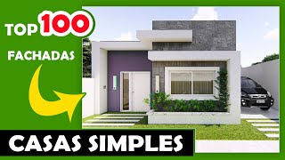 TOP 100 FACHADAS de CASAS SIMPLES e BONITAS  BARATAS [upl. by Igal]