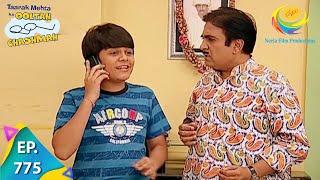 Taarak Mehta Ka Ooltah Chashmah  Episode 775  Full Episode [upl. by Eatnwahs]