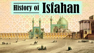 History Of Isfahan [upl. by Niltiac]