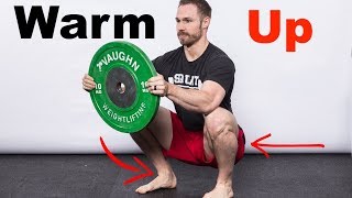 The GREATEST Squat Warm Up Routine [upl. by Elleron176]