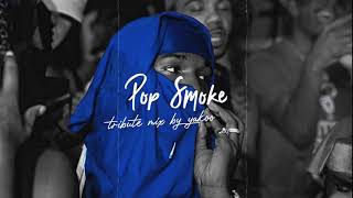 THE BEST OF POP SMOKE  TRIBUITE MIX BY YAKOO [upl. by Franciskus771]