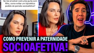 Como Se Prevenir Da Paternidade Socioafetiva E Pensão Socioafetiva [upl. by Odetta]