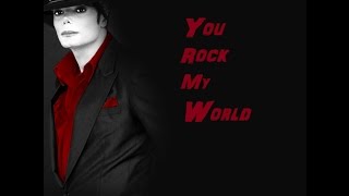 YOU ROCK MY WORLD  1 HOUR [upl. by Aloap]