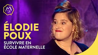 Elodie Poux  Survivre en école maternelle [upl. by Narok386]