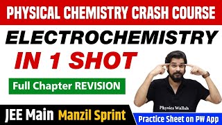 ELECTROCHEMISTRY in One Shot  Full Chapter Revision  Class 12  JEE Main [upl. by Arzed]