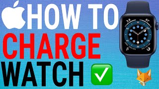 How To Charge Apple Watch Series 6543SE [upl. by Alvan58]