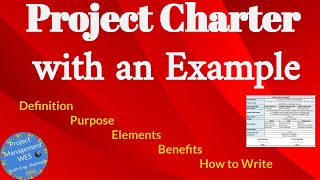 Project Charter with an Example What is Project Charter How to Write a Project Charter [upl. by Niwdla]