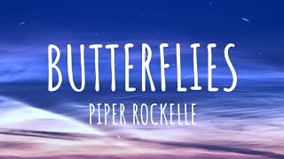 Piper Rockelle  Butterflies Lyrics [upl. by Estrella968]