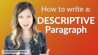 Writing a Descriptive Paragraph  Examples [upl. by Napra744]