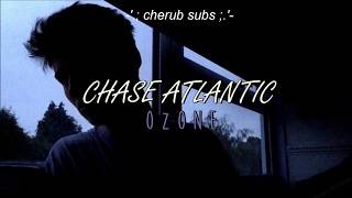 chase atlantic  ozone lyricssub español [upl. by Assirk]