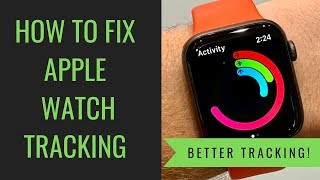 How to Fix Apple Watch Activity amp Exercise Tracking [upl. by Nostrebor]