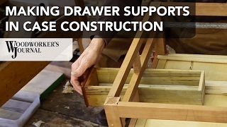 Making Drawer Supports in Furniture Case Construction [upl. by Llenyaj]