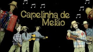 Capelinha de melão Domínio Público Pé de Cerrado [upl. by Letniuq]