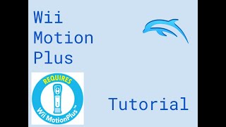 TUTORIAL How to Enable Wii Motion Plus on Dolphin Emulator [upl. by Klusek]