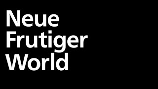 Neue Frutiger World [upl. by Clift]