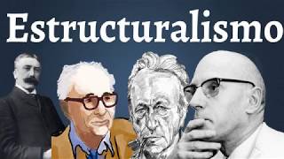 El Estructuralismo Saussure Lacan LeviStrauss Althusser Foucault [upl. by Cordalia]