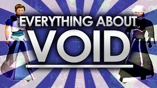 Everything about VOID in 4 minutes OSRS [upl. by Enilhtak]