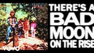 Creedence Clearwater Revival  Bad Moon Rising Official Lyric Video [upl. by Bang938]